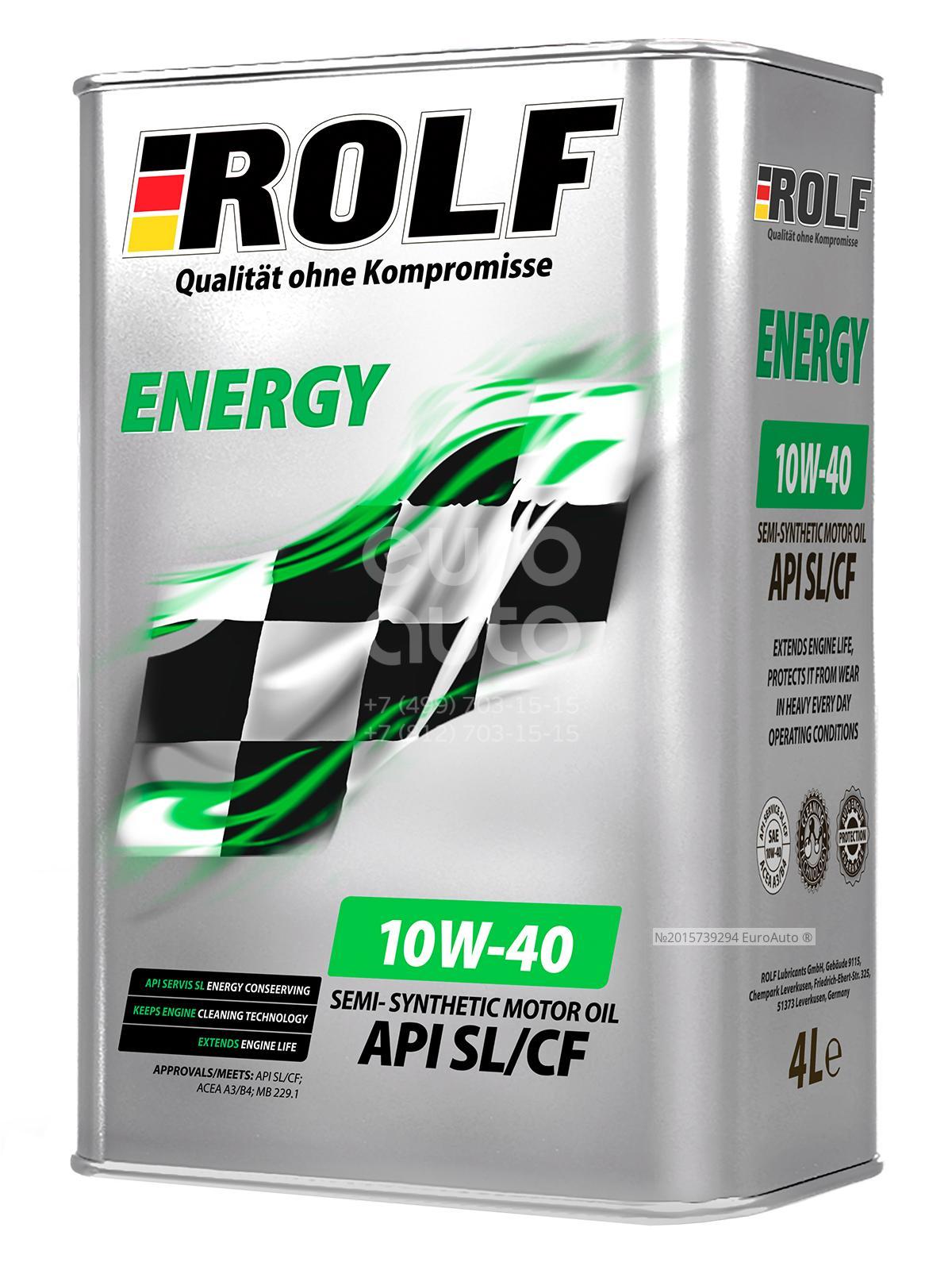 Аналог масла 10w. Rolf Energy 10w-40 SL/CF 4л. Моторное масло РОЛЬФ 10w 40. Моторное масло Rolf Energy 10w-40 SL/CF 4 Л. Масло Rolf 10w 40 полусинтетика.